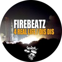 Firebeatz - 4 Real Life EP