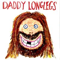 Daddy Longlegs - Daddy Longlegs