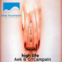 Aek & G1 Campain - High Life