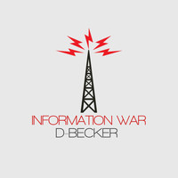 D-Becker - Information War