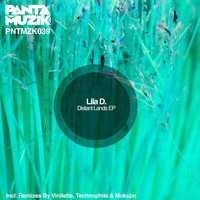 Lila D. - Distant Lands EP