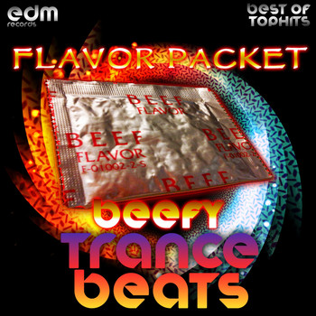 Various Artists - Flavor Packet, Pt. 1 (Beefy Trance Beats)
