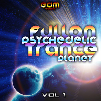 Various Artists - Fullon Psychedelic Trance Planet, Vol. 1