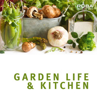 Ingo Herrmann - Garden Life &amp; Kitchen (ROBA Series)