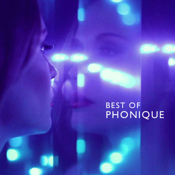 Phonique - Best of Phonique