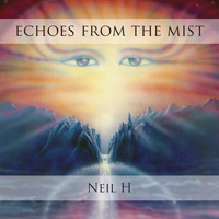 Neil H - Echoes from the Mist