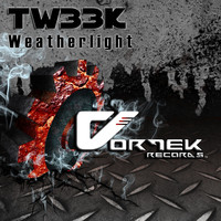Tw33k - Weatherlight