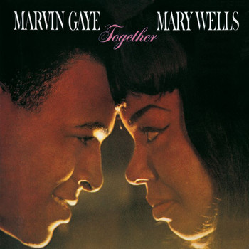 Marvin Gaye, Mary Wells - Together (With Bonus Tracks)