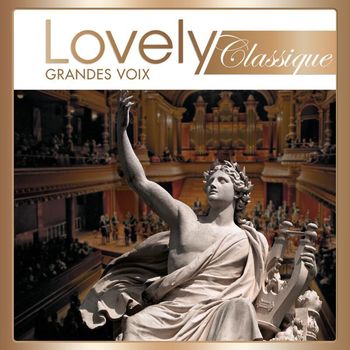 Various Artists - Lovely Classique Grandes Voix
