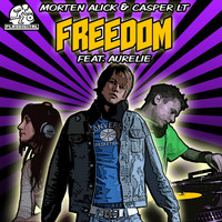Morten Alick & Casper LT feat. Aurelie - Freedom