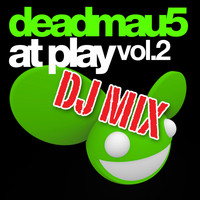 Deadmau5 - At Play Vol. 2 DJ Mix
