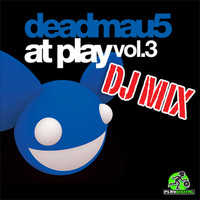 Deadmau5 - At Play Vol. 3 DJ Mix