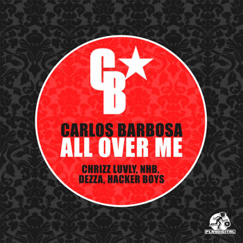 Carlos Barbosa - All Over Me