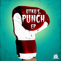 Utku S. - Punch EP