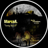MarcoA. - Turning Back EP