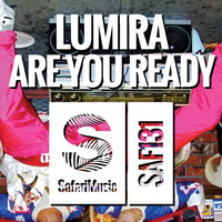 Lumira - Are You Ready