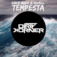 Dave Rush & Rivell - Tempesta