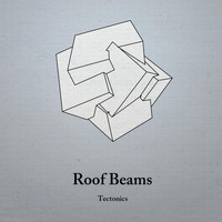 Roof Beams - Tectonics