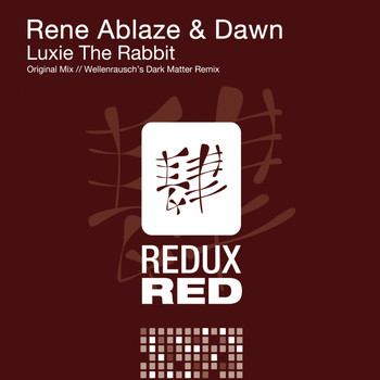 Rene Ablaze & Dawn - Luxie The Rabbit