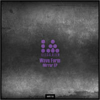 Wave Form - Mirror EP