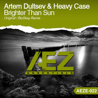 Artem Dultsev & Heavy Case - Brighter Than Sun