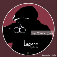 Armando Masta - The Dulce Base