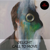Delight - Call To Move