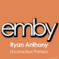 Ryan Anthony - Unconscious Therapy
