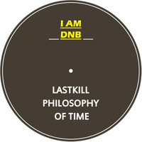 Lastkill - Philosophy of Time