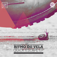 Ritmo Du Vela - Quick Escape EP