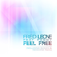Fred Leone feat. Peggy - Feel Free