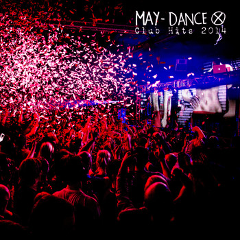 Various Artists - May-Dance - Club Hits 2014 (Explicit)