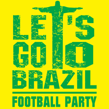 Various Artists - Let's Go to Brazil - Football Party (Explicit)