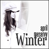April Meservy - Winter