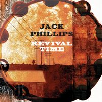 Jack Phillips - Revival Time (Explicit)