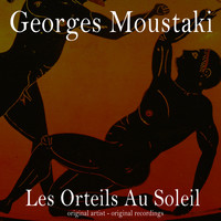 Georges Moustaki - Les Orteils Au Soleil