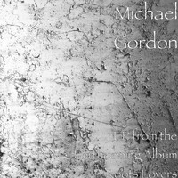Michael Gordon - EP from the Forthcoming Album Roots Lovers