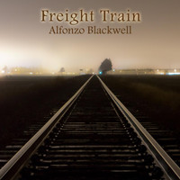 Alfonzo Blackwell - Freight Train