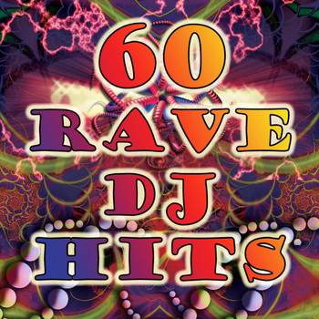 Overtonez - 60 Rave DJ Hits (Top Electro, Trance, Dubstep, Breaks, Techno, Acid House, Goa, Psytrance, Hard Dance, Electronic Dance Music)