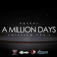 Raskal - A Million Days