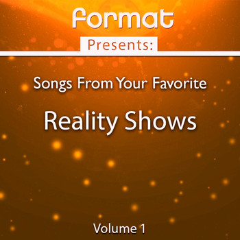 Alana D - Song from Your Favorite Reality Shows, Vol. 1 (Format Presents)