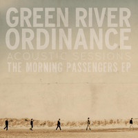 Green River Ordinance - The Morning Passengers EP - Acoustic Sessions