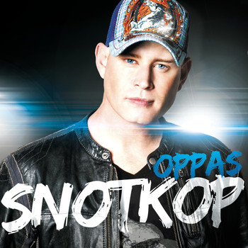 Snotkop - Oppas!