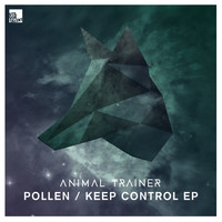 Animal Trainer - Pollen / Keep Control
