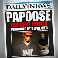 Papoose - Current Events