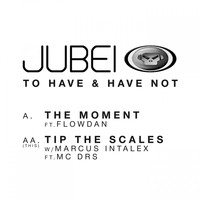 Jubei - To Have & Have Not