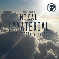 Mikal - Immaterial EP