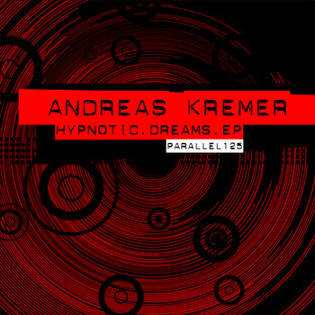 Andreas Kremer - Hypnotic Dreams EP