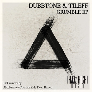 Dubbtone & Tileff - Grumble