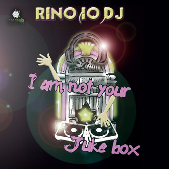 Rino(IO)DJ - I Am Not Your Juke Box
